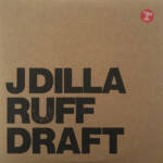 j dilla - ruff draft