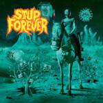 Stupeflip / Stup Forever